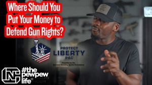 Where Should You Put Your Money to Defend Gun Rights?