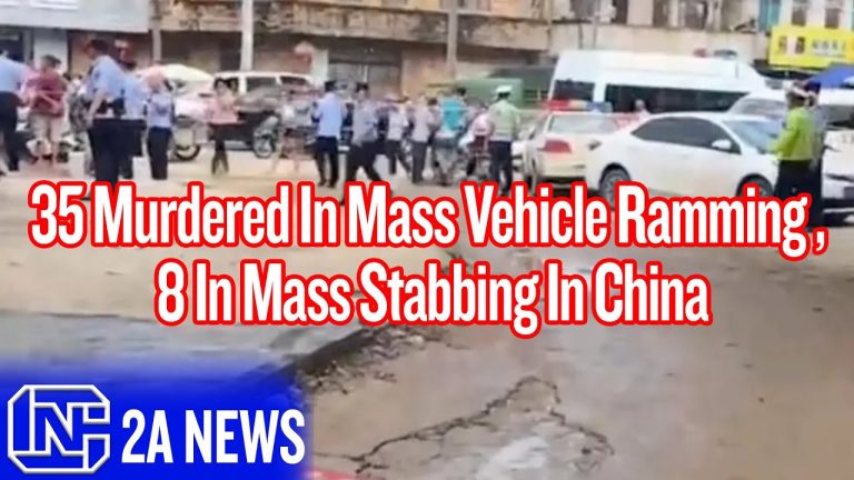 35 Murdered In Mass Vehicle Ramming, 4 Days Later 8 Murdered In Mass Stabbing In China